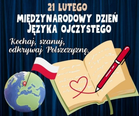 MIĘDZYNARODOWY DZIEŃ JĘZYKA OJCZYSTEGO