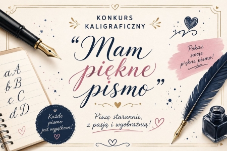 Kaligraficzne wyzwanie klas V i VIb - „Mam piękne pismo”