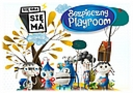 Zakończenie akcji ''Się gra się ma Bezpieczny Playroom''